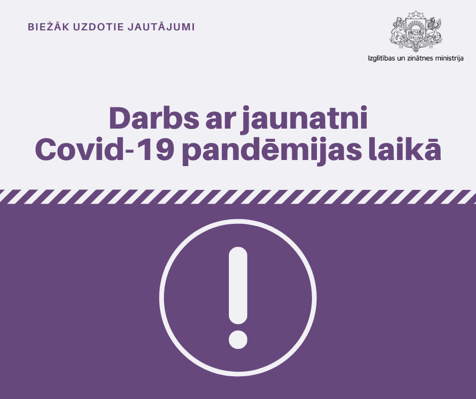 BUJ: Darbs ar jaunatni Covid-19 pandēmijas laikā