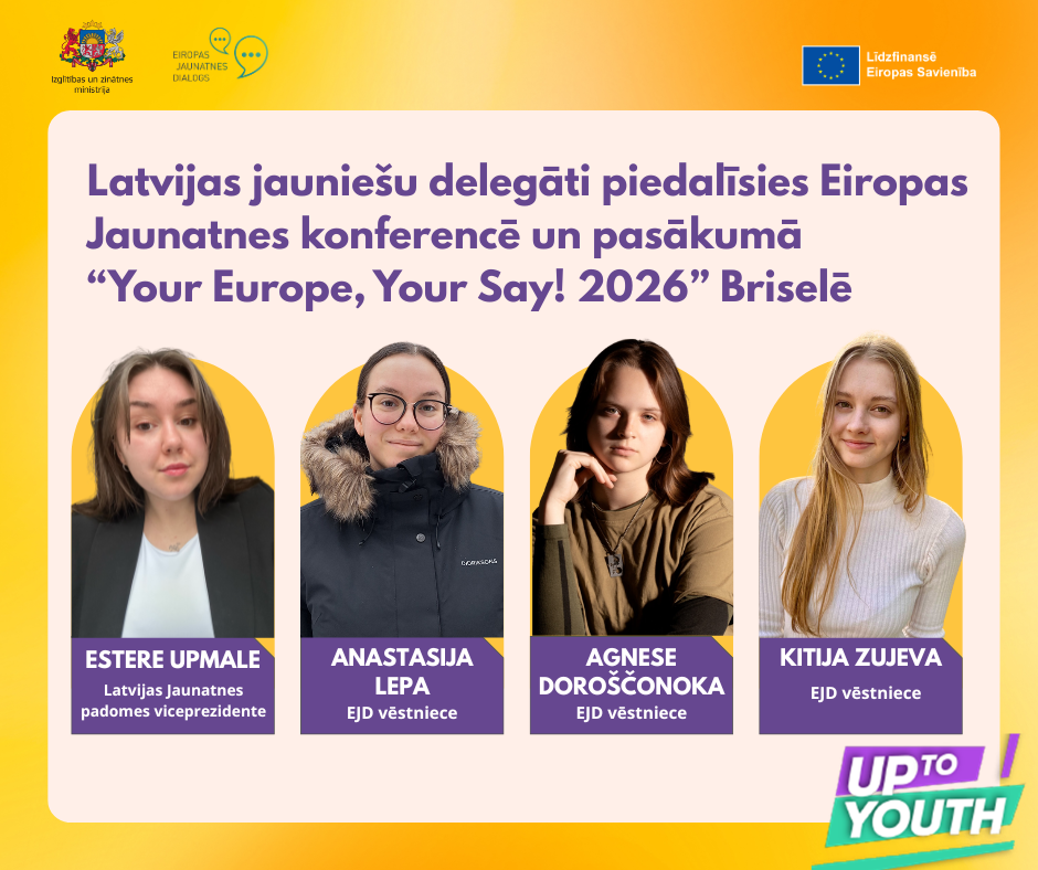 Latvijas jauniešu delegāti piedalīsies Eiropas Jaunatnes konferencē un pasākumā “Your Europe, Your Say! 2026” Briselē 